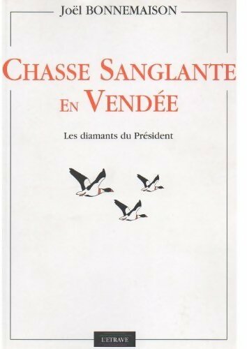 Livrenpoche : Chasse sanglante en Vendée - Joël Bonnemaison - Livre