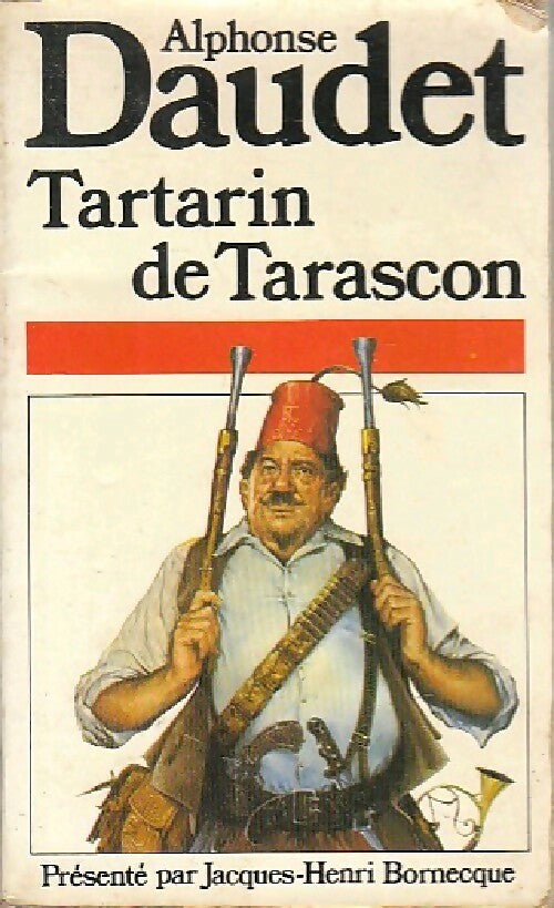 Livrenpoche : Aventures prodigieuses de Tartarin de Tarascon - Alphonse Daudet - Livre