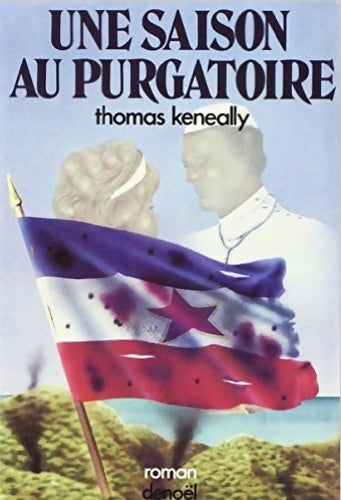 Livrenpoche : Une saison au purgatoire - Thomas Keneally - Livre