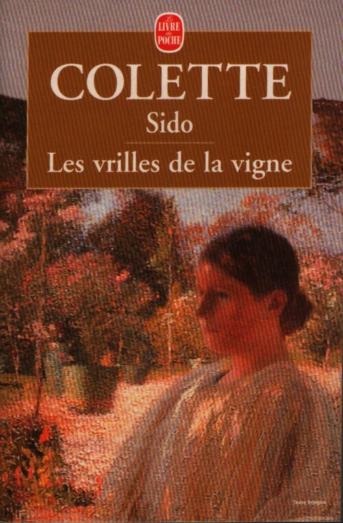 Sido / Les vrilles de la vigne - Colette - Livre
