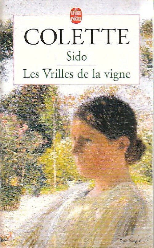 Livrenpoche : Sido / Les vrilles de la vigne - Colette - Livre