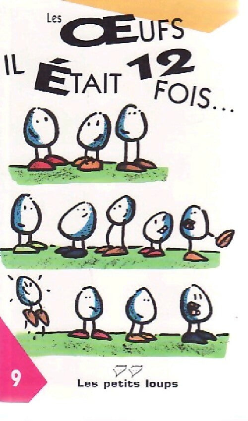 Livrenpoche : Les oeufs. Il était 12 fois... - Collectif - Livre