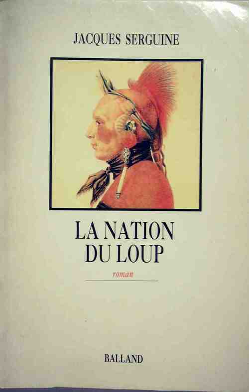 Livrenpoche : La nation du loup - Jacques Serguine - Livre