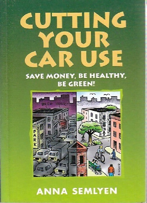 Livrenpoche : Cutting your car use - Anna Semlyen - Livre