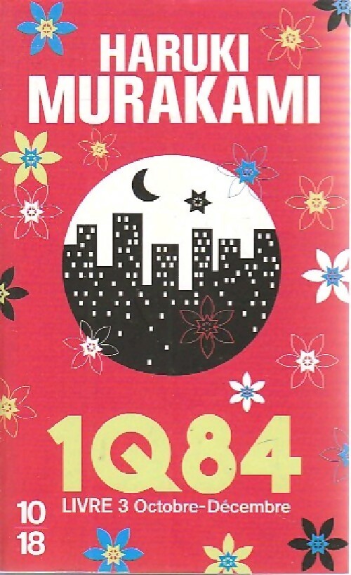 Livrenpoche : 1Q84 livre 3 - MURAKAMI - Livre
