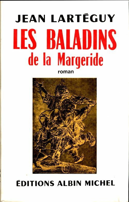 Livrenpoche : Les baladins de la Margeride - Jean Lartéguy - Livre