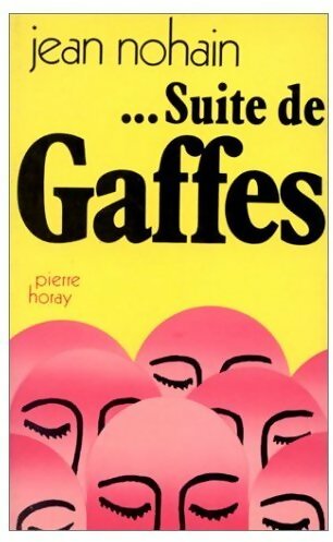Livrenpoche : ... Suite de gaffes - Jean Nohain - Livre