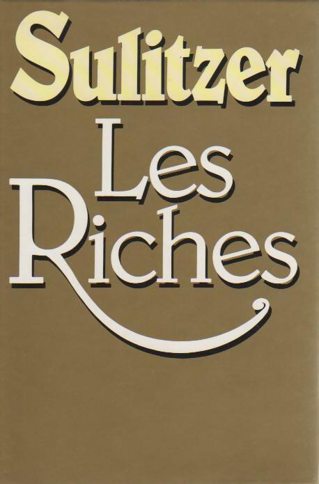 Livrenpoche : Les riches - Paul-Loup Sulitzer - Livre
