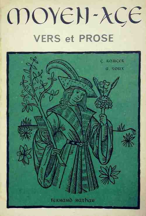 Livrenpoche : Moyen âge : Vers et prose - G. Rouger - Livre