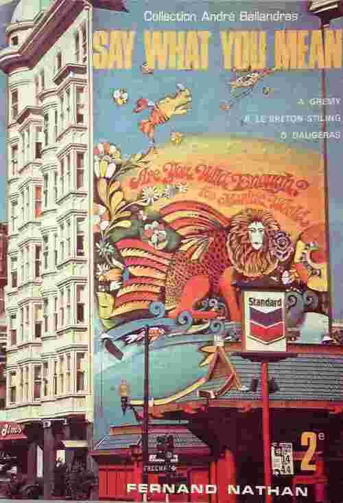 Livrenpoche : Say what you mean 2e - A. Gremy - Livre