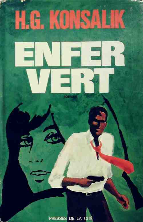 Livrenpoche : Enfer vert - Heinz G. Konsalik - Livre