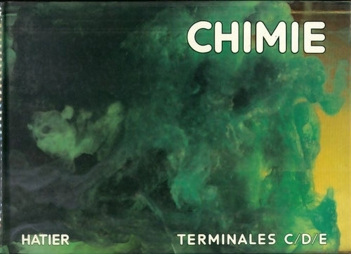 Livrenpoche : Chimie Terminales C, D, E - A. Cunnington - Livre