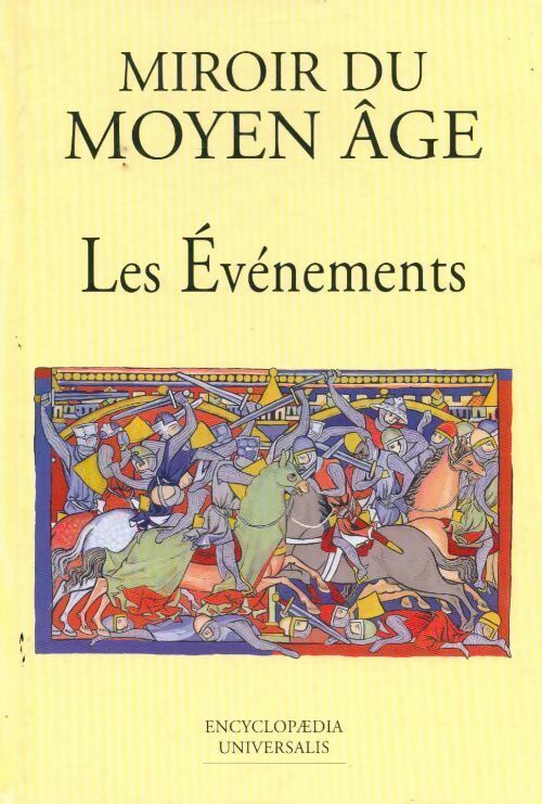 Livrenpoche : Le Moyen-Âge Tome I : Les évènements - Collectif - Livre
