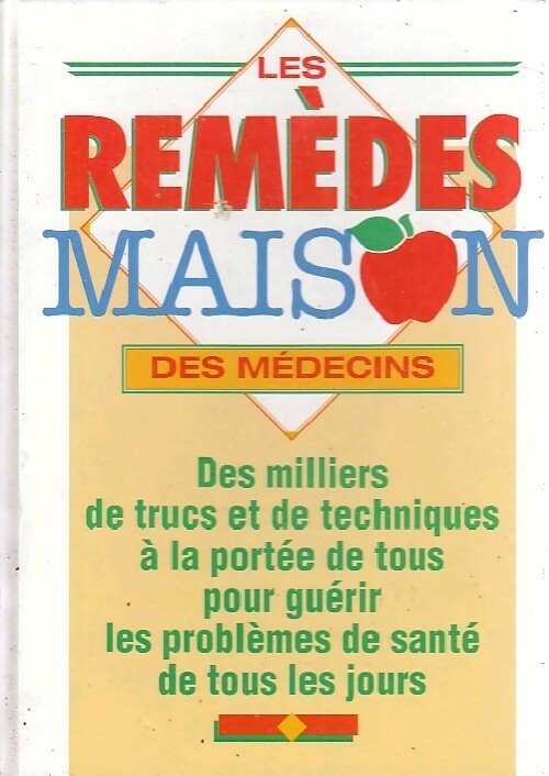 Livrenpoche : Les remèdes-maison des médecins - Deborac Tkac - Livre