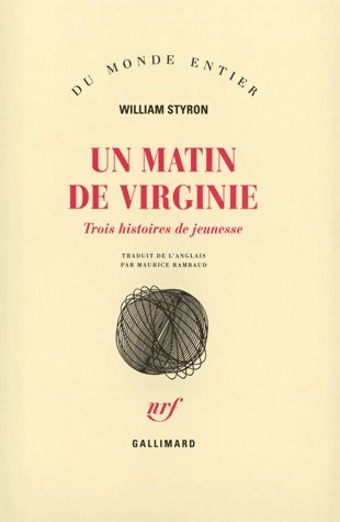 Livrenpoche : Un matin de Virginie - William Styron - Livre