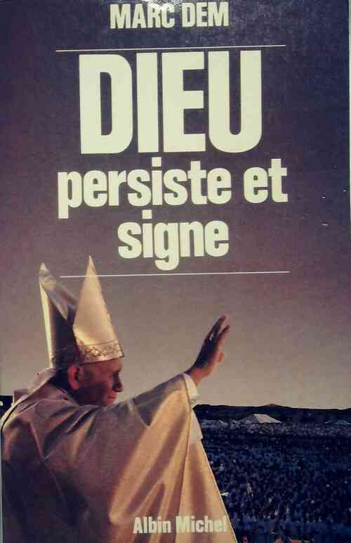 Livrenpoche : Dieu persiste et signe - Marc Dem - Livre