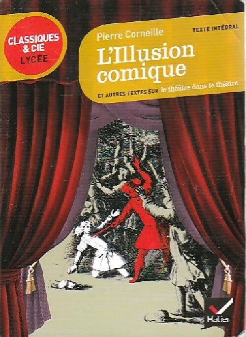 Livrenpoche : L'illusion comique - Pierre Corneille - Livre