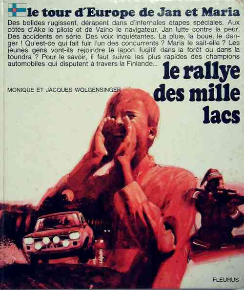 Livrenpoche : Le rallye des mille lacs - Jacques Wolgensinger - Livre