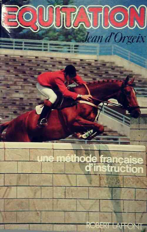 Livrenpoche : Equitation - Jean D'Orgeix - Livre
