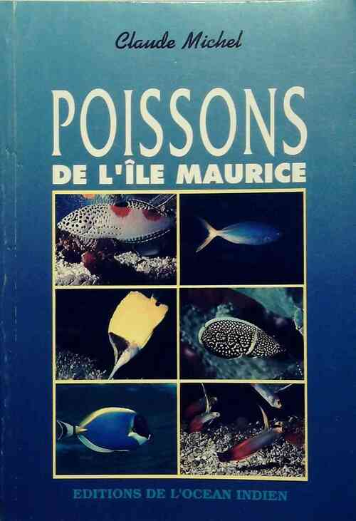 Livrenpoche : Poissons de l'île Maurice - Claude Michel - Livre