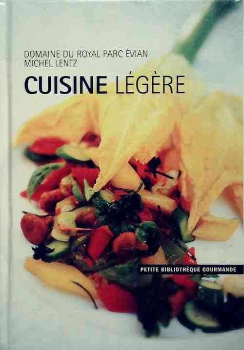 Cuisine légère - Michel Lentz -  France Loisirs GF - Livre