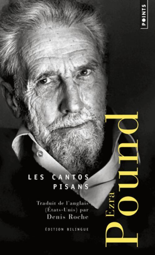 Livrenpoche : Les cantos pisans - Erza Pound, Denis Roch - Livre
