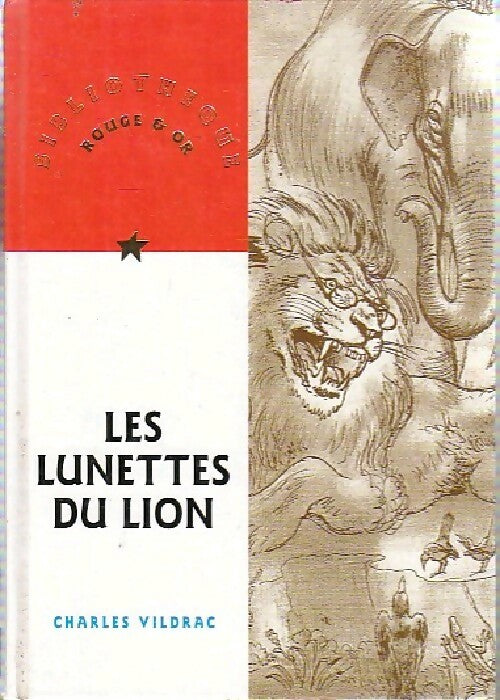 Livrenpoche : Les lunettes du lion / La famille moineau - Charles Vildrac - Livre