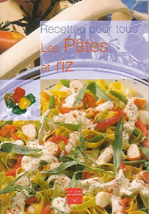 Livrenpoche : Les pâtes et riz - Collectif - Livre
