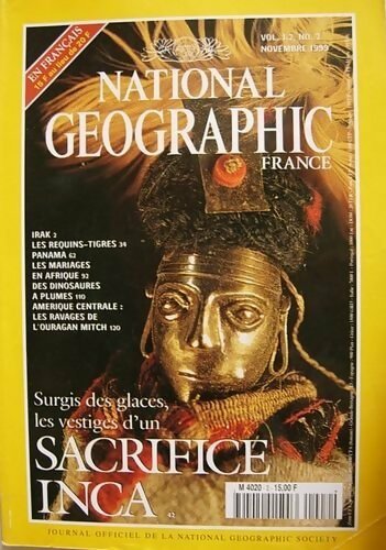 Livrenpoche : National Geographic n°2 : Surgis des glaces, les vestiges d'un sacrifice Inca - Collectif - Livre