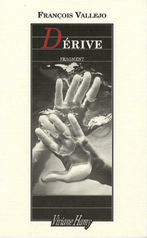 Livrenpoche : Dérive - François Vallejo - Livre