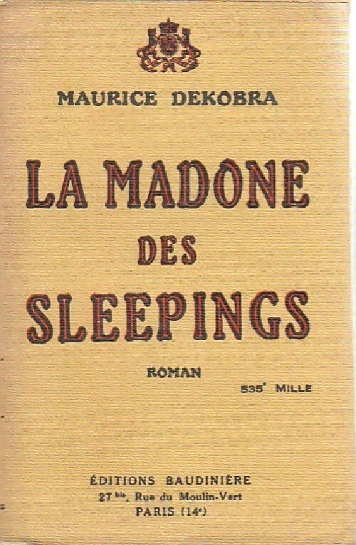 La madone des sleepings - Maurice Dekobra -  Baudinière GF - Livre