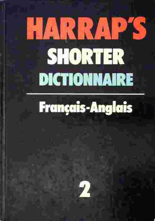 Livrenpoche : Harrap's shorter dictionnaire Français/Anglais Tome II - Collectif - Livre