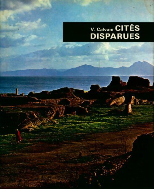 Livrenpoche : Cités disparues - Vittoria Calvani - Livre
