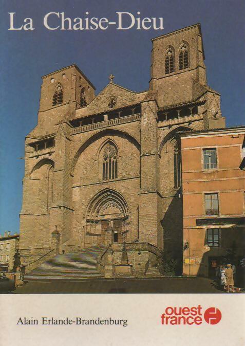 Livrenpoche : La Chaise-Dieu - Alain Erlande-Brandenbourg - Livre