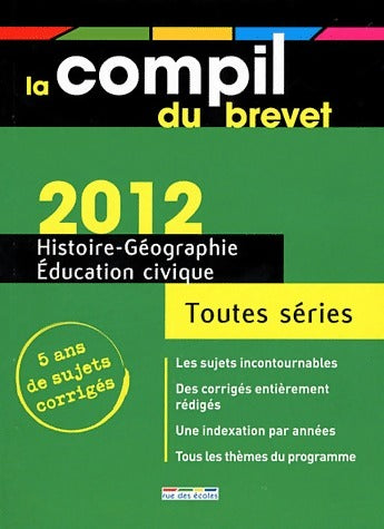 Livrenpoche : Histoire-Géographie, Education civique 3e Toutes séries 2012 - judith Bertrand - Livre