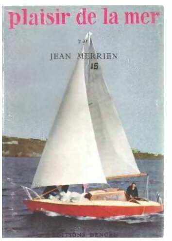 Livrenpoche : Plaisir de la mer - Jean Merrien - Livre