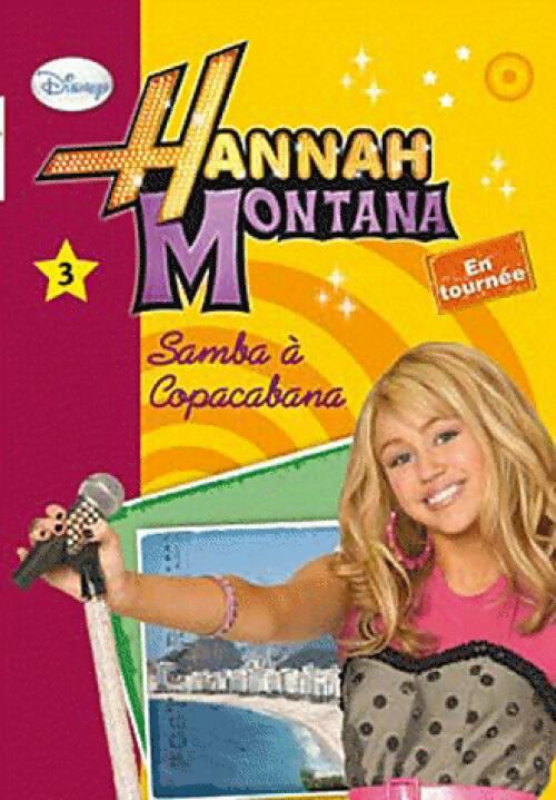 Livrenpoche : Hannah Montana en tournée Tome III : Samba à Copacabana - Helen Perelman - Livre