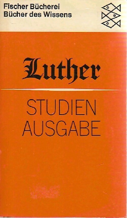 Studienausgabe - Martin Luther -  Fischer Bücherei - Livre