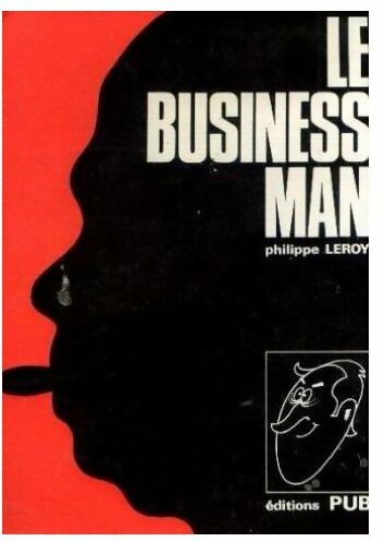 Livrenpoche : Le businessman - Philippe Leroy - Livre
