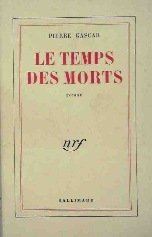 Livrenpoche : Le temps des morts - Pierre Gascar - Livre