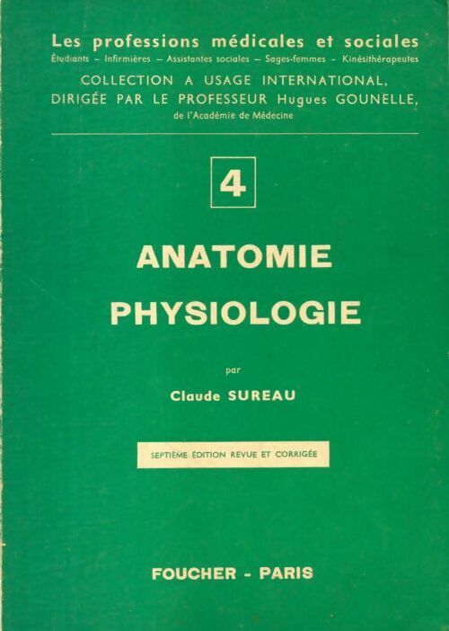 Livrenpoche : Anatomie, physiologie 1ère partie - Claude Sureau - Livre