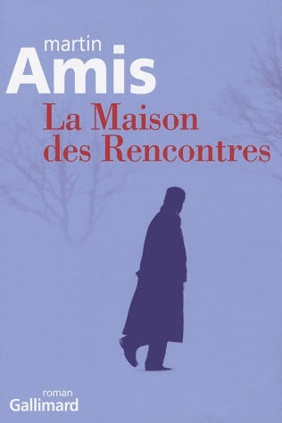 Livrenpoche : La maison des rencontres - Martin Amis - Livre