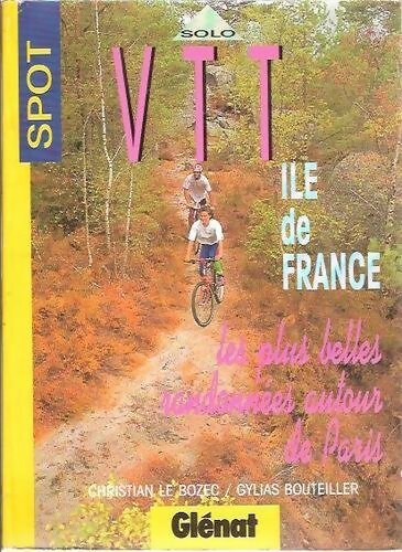 Livrenpoche : VTT en Ile de France - Christian Le Bozec - Livre