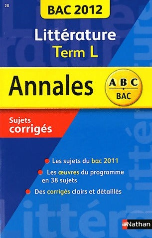 Livrenpoche : Littérature Terminale L Bac 2012 - Collectif - Livre