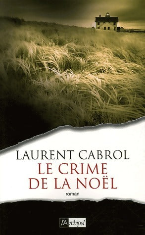 Livrenpoche : Le crime de la Noël - Laurent Cabrol - Livre