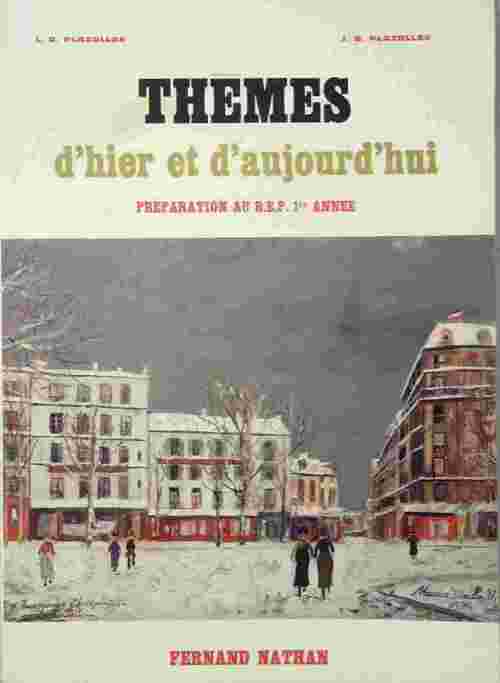 Livrenpoche : Thèmes d'hier et d'aujourd'hui BEP 1 - L.-R. Plazolles - Livre
