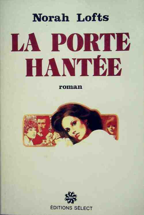 Livrenpoche : La porte hantée - Norah Lofts - Livre