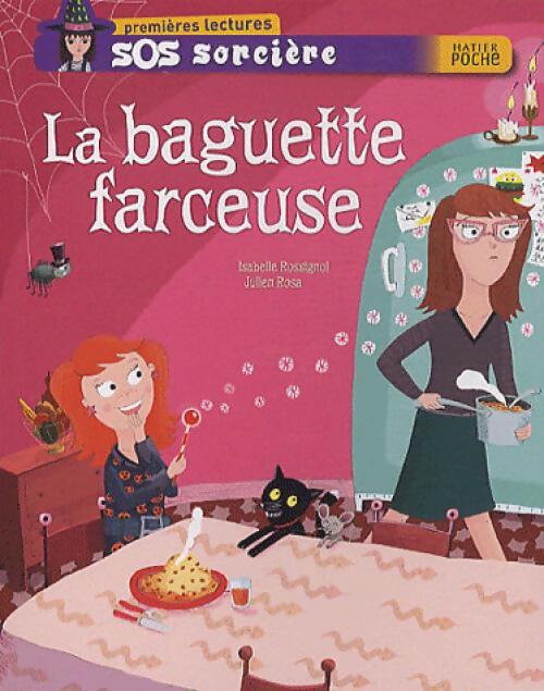 Livrenpoche : SOS sorcière : La baguette farceuse - Isabelle Rossignol - Livre