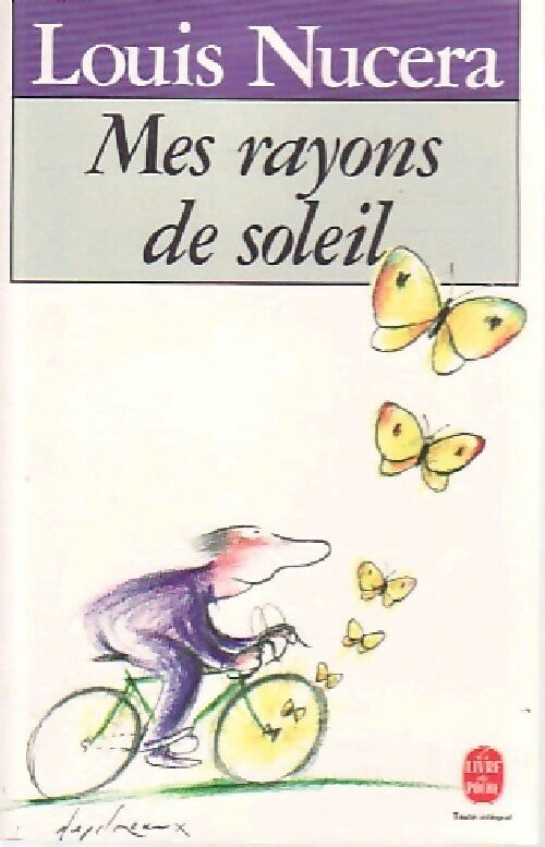 Livrenpoche : Mes rayons de soleil - Louis Nucera - Livre