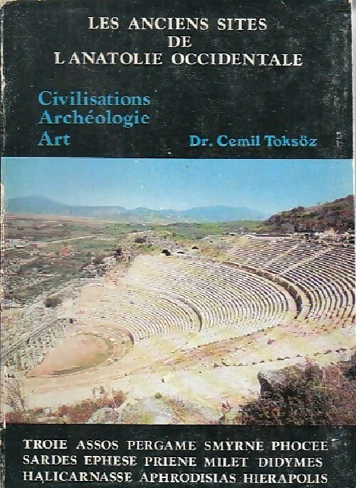Livrenpoche : Les anciens sites de l'Anatolie occidentale - Cemil Toksöz - Livre